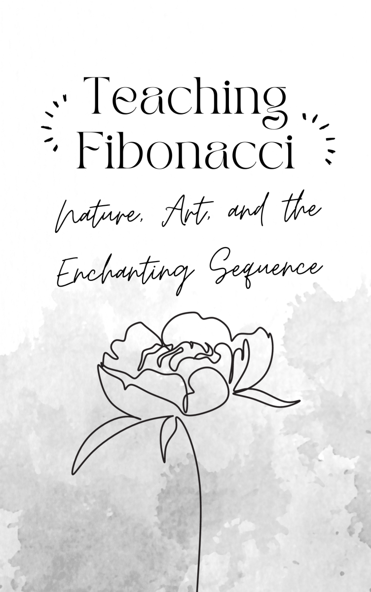 Teaching Fibonacci: Nature, Art, and the Enchanting Sequence