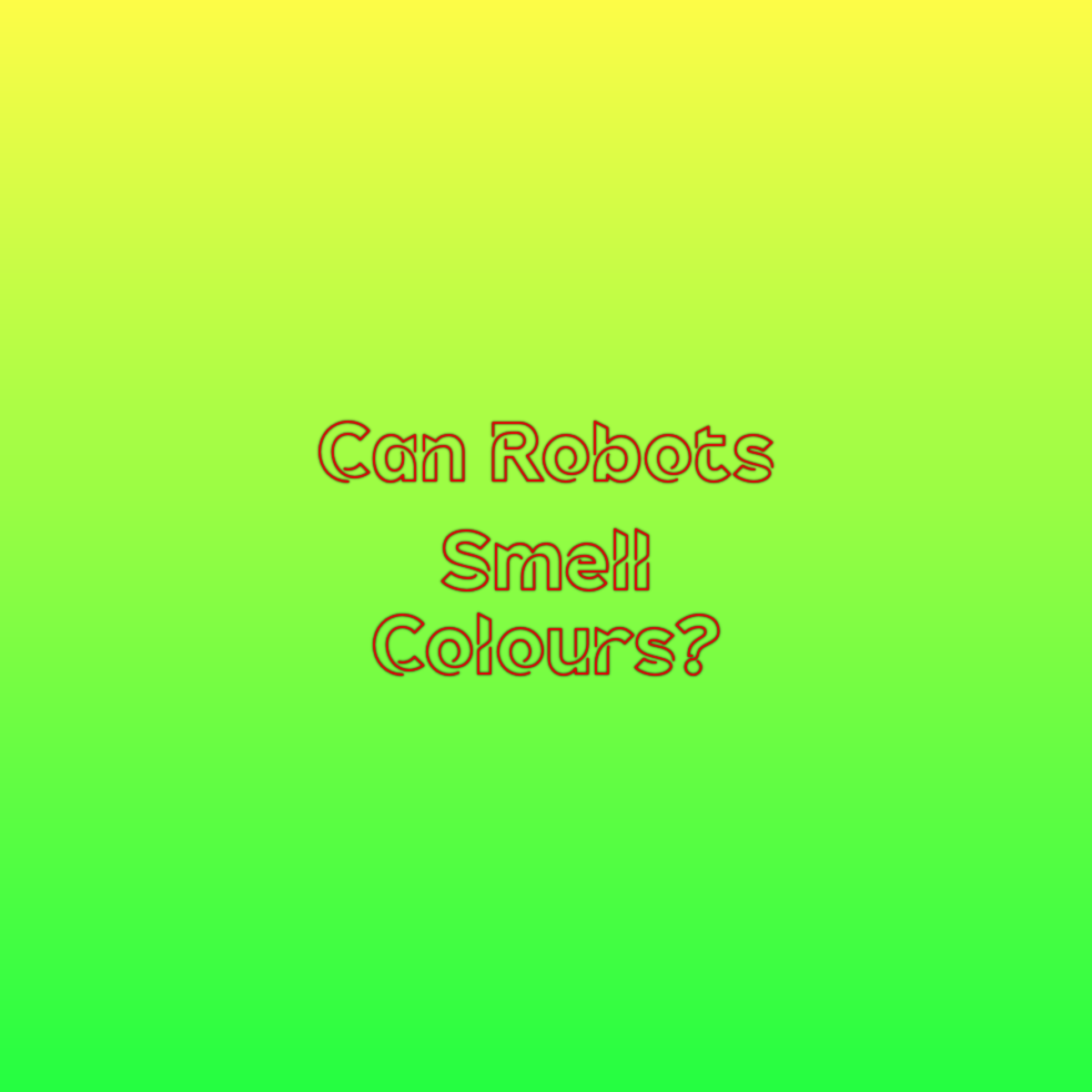 Can Robots Smell Colours?