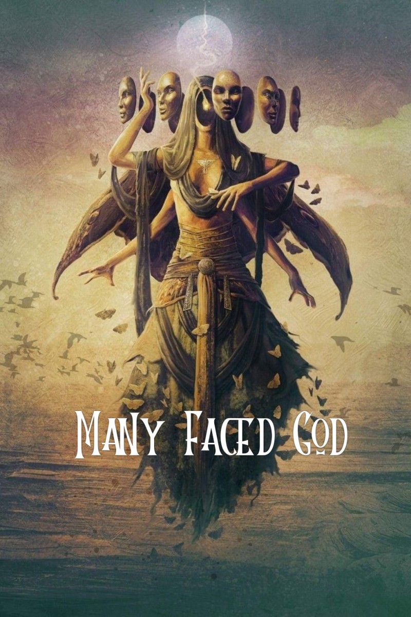 Many Faced God.