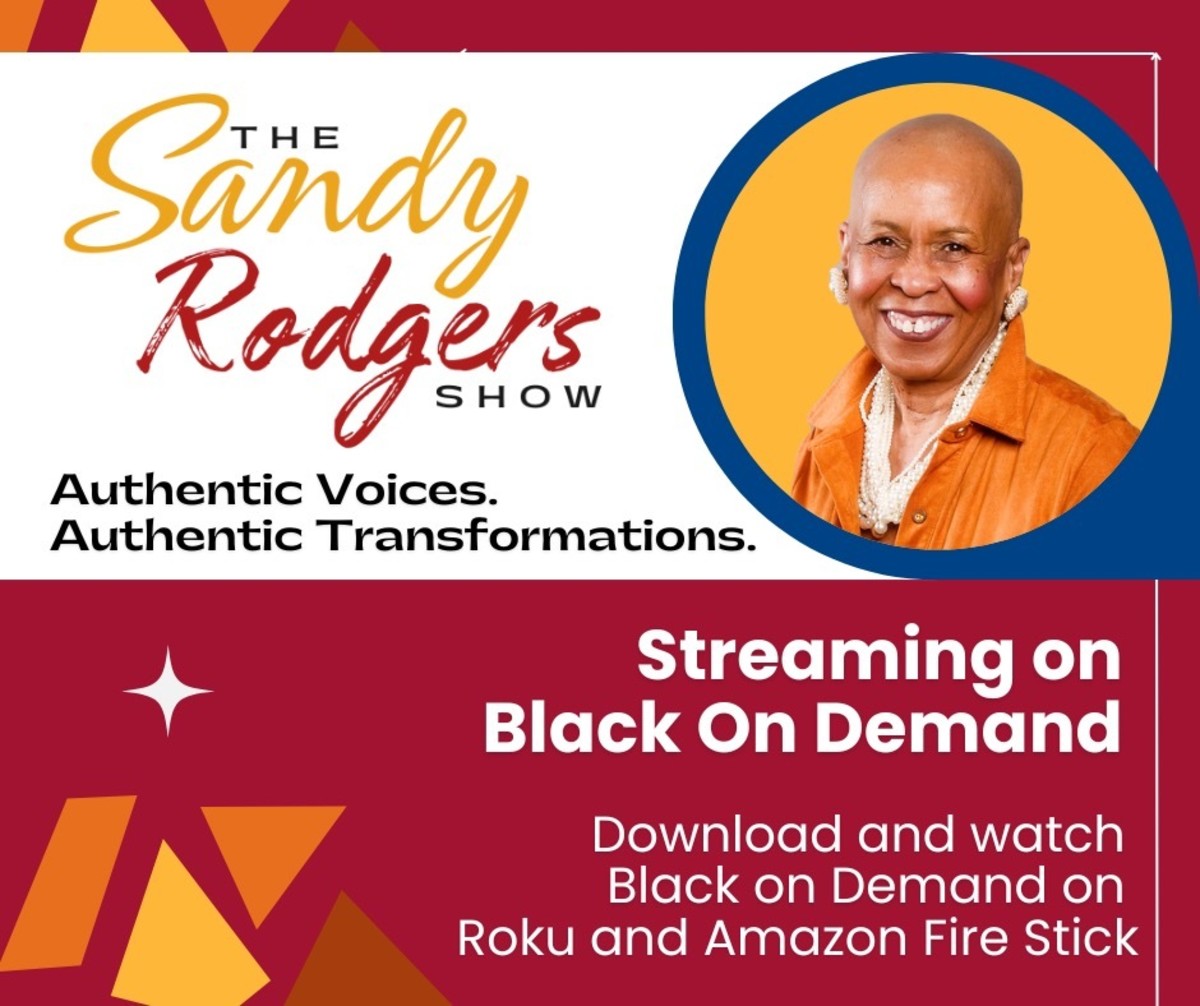The Sandy Rodgers Show ~ Authentic Voices * Authentic Transformations
