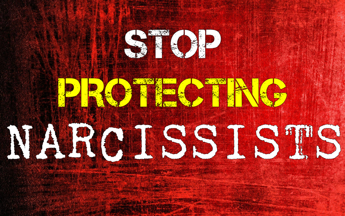 Stop Protecting The Narcissist