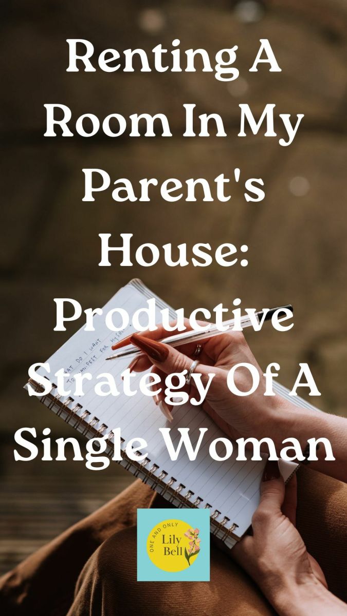 Renting a Room in My Parent's House: Productive Strategy of a Single Woman