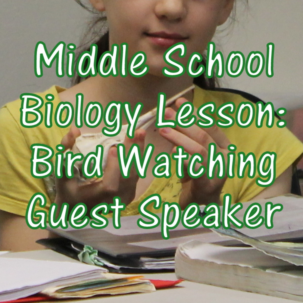 Bird Watching: A Middle School Biology STEM Lesson Plan