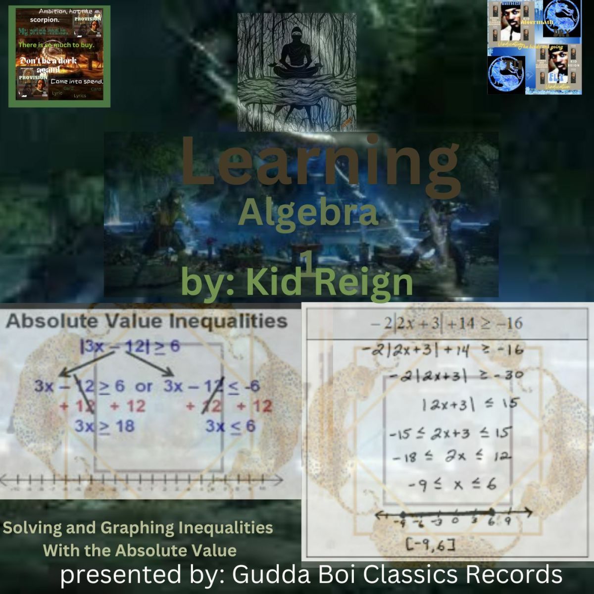Solving and Graphing an Inequality with the Absolute Value - by Kid Reign - presented by Gudda Boi Classics Records