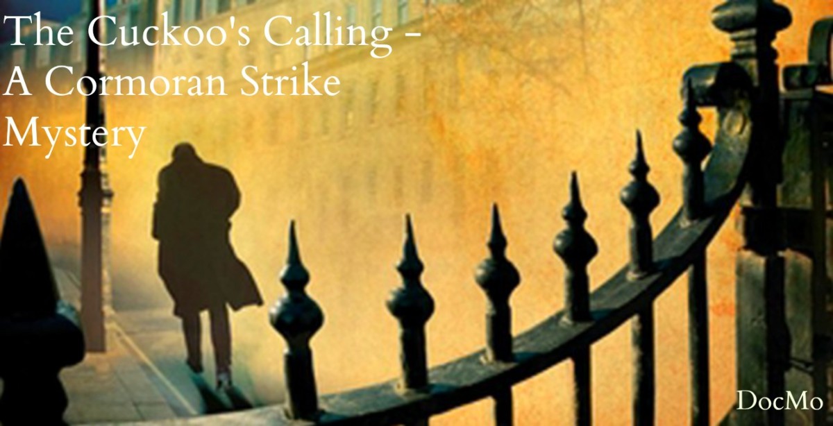 The Cuckoo's Calling: A Cormoran Strike Mystery