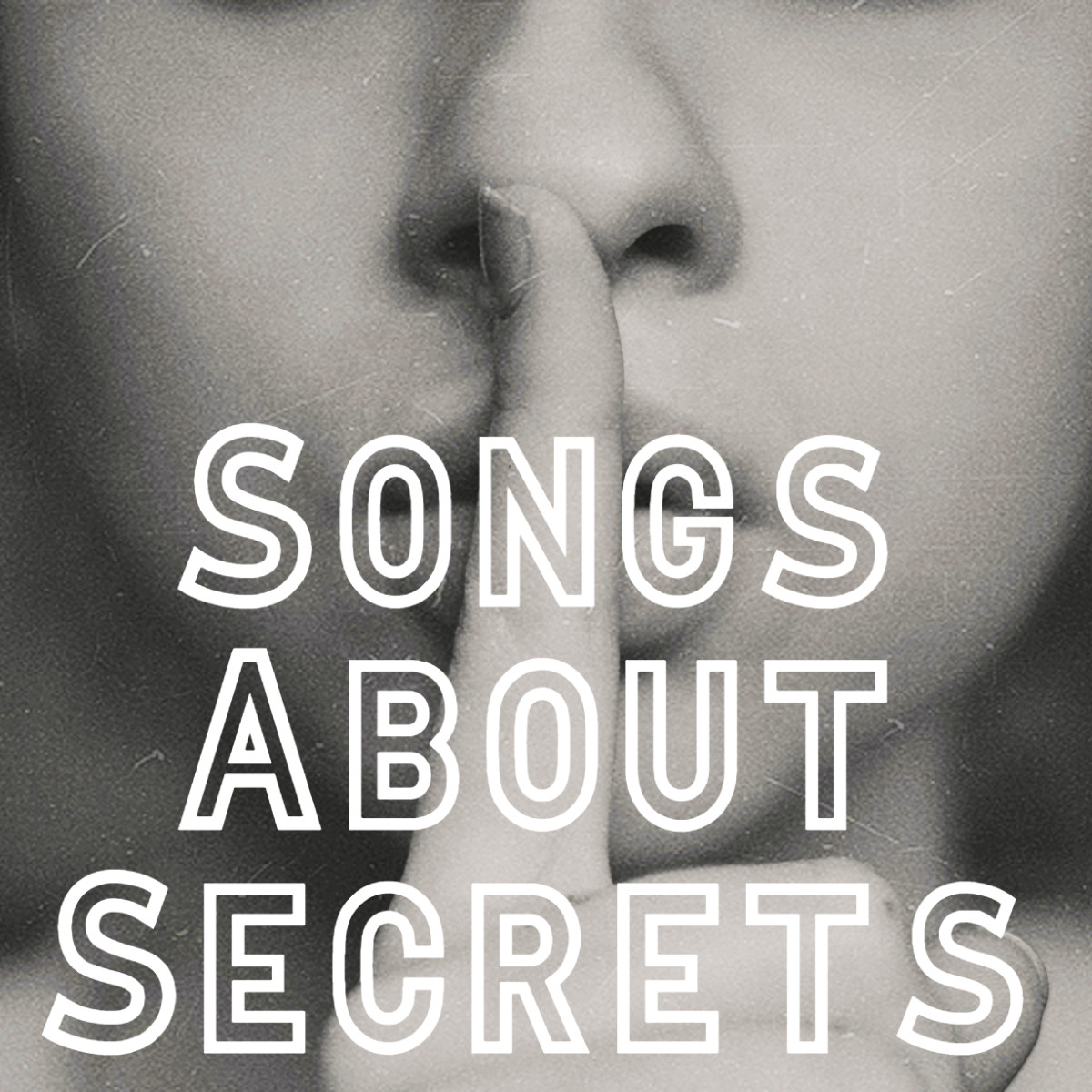 70 Songs About Secrets and Keeping Secrets - HubPages