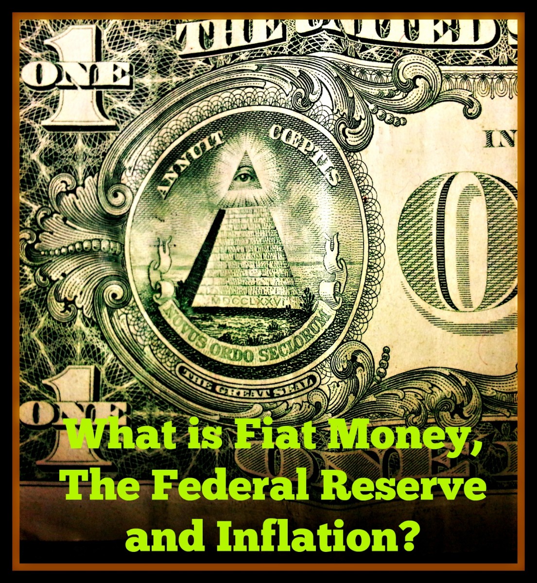 What Is Fiat Money, the Federal Reserve and Inflation?