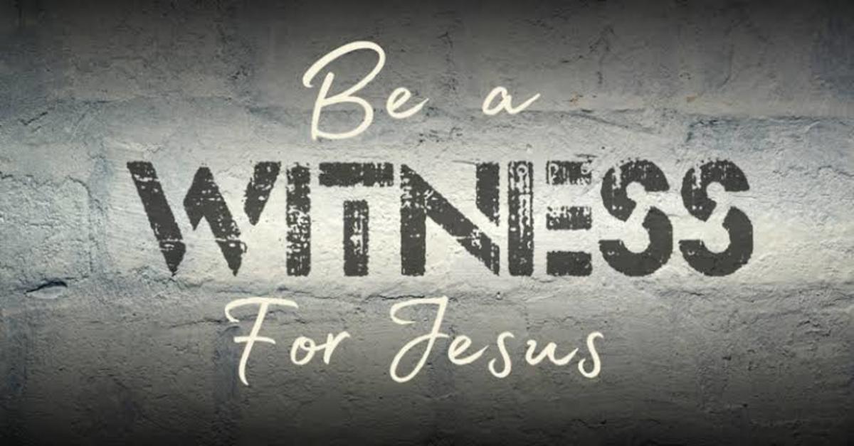 Being a Witness for Christ
