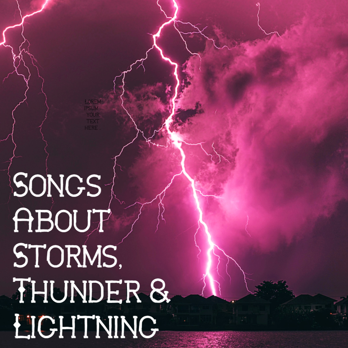 66 Songs About Storms, Thunder, and Lightning Spinditty
