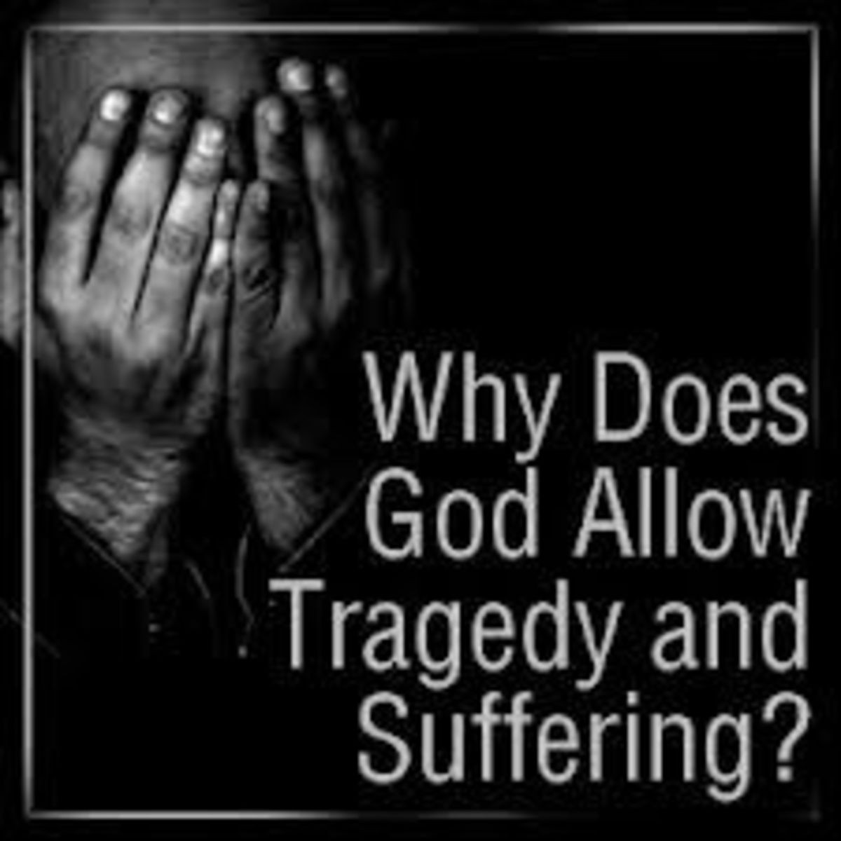 The Problem Of Suffering