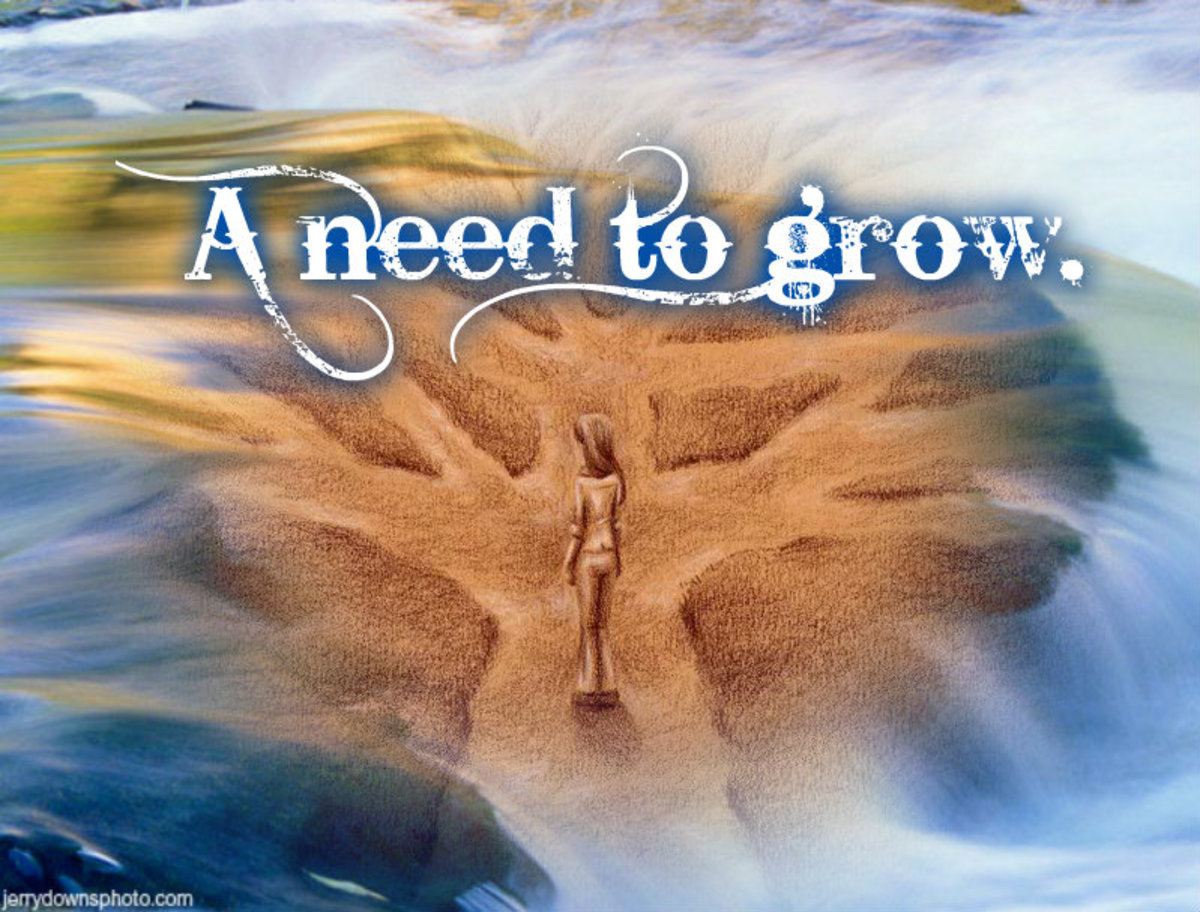 A Need To Grow.