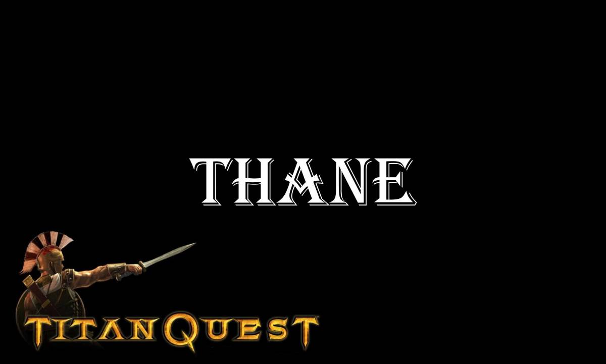 Thane Walkthrough Guide in 