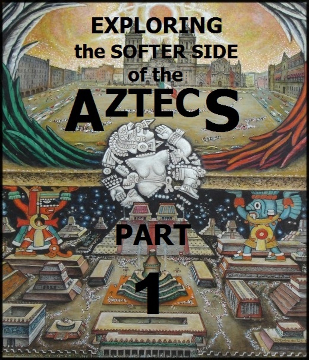 Exploring the Softer Side of the Aztecs, Part One