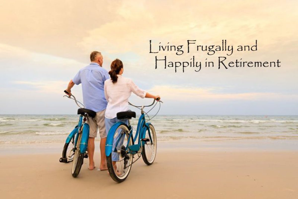 Living Frugally and Happily in Retirement!