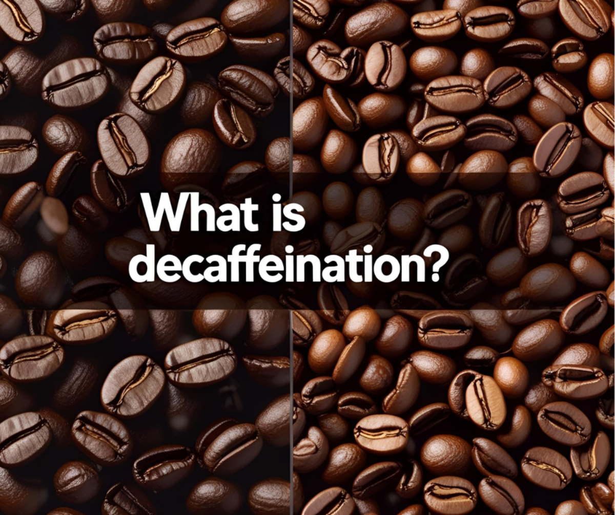 What Is Decaffeination? Benefits, Myths & Popular Questions Answered?
