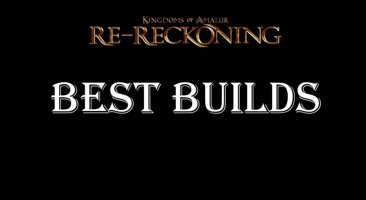 Best Character Builds in Kingdoms of Amalur: Re-Reckoning