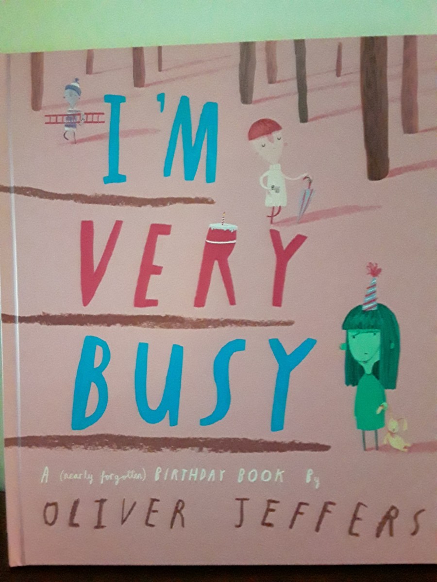 Busyness Should Not Get in the Way of Being Present for an Important Birthday in Amusing Picture Book
