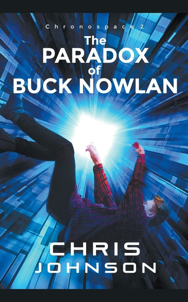 Book Review of Chronospace 2: The Paradox of Buck Nowlan by Chris Johnson
