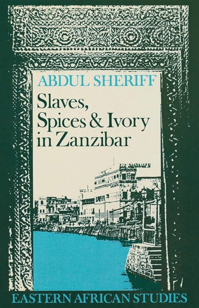 Spices, Slaves, and Ivory in Zanzibar Review
