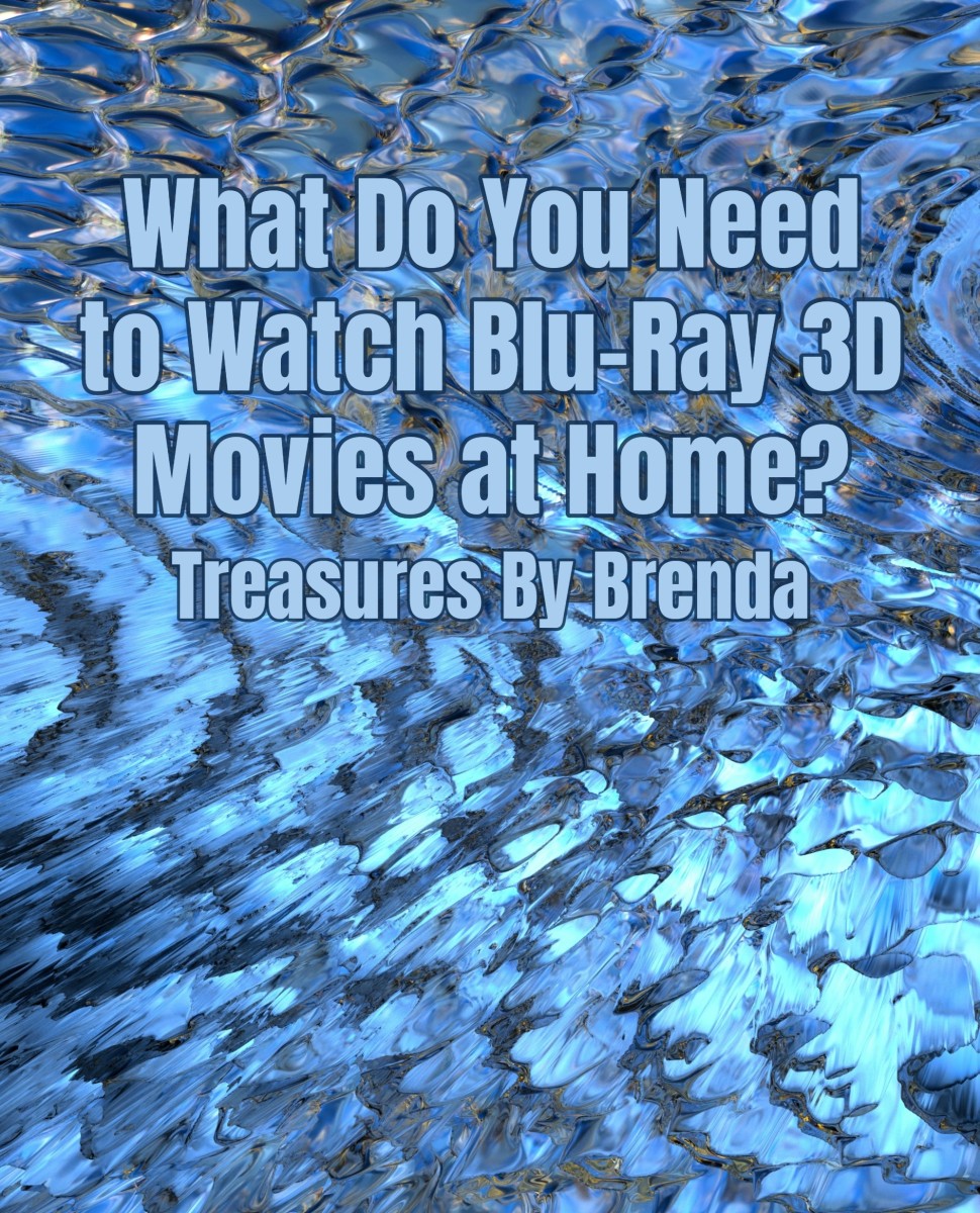 What Do You Need to Watch Blu-Ray 3d Movies at Home?