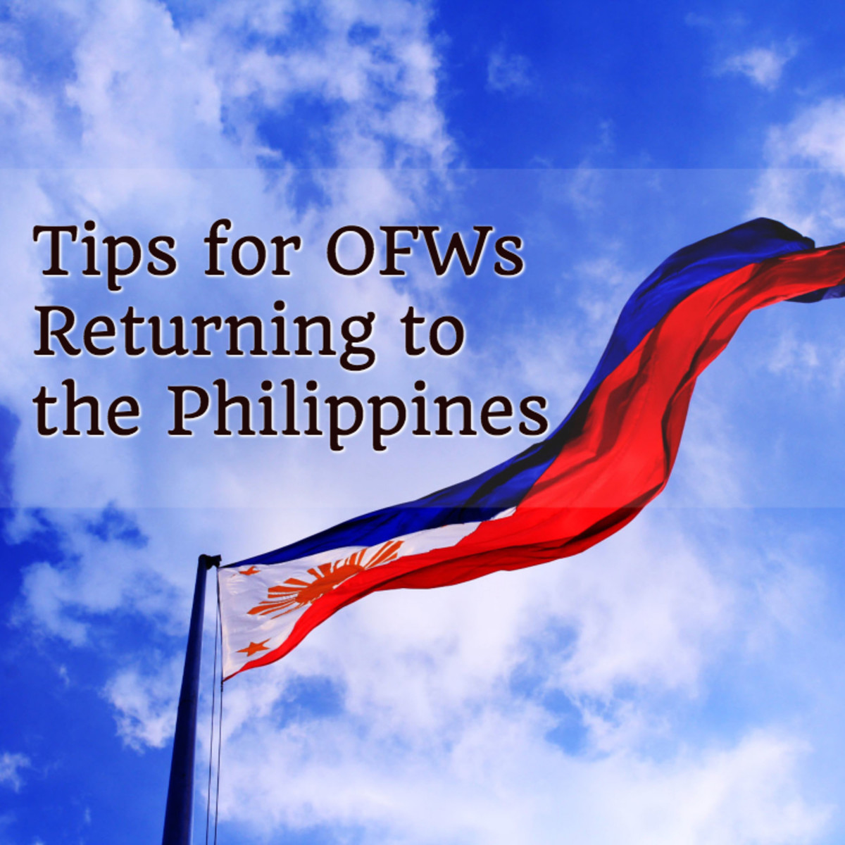 Tips for OFWs Returning to the Philippines