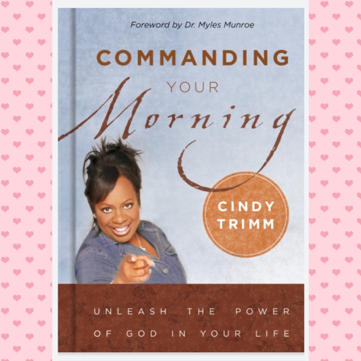 Commanding Your Morning by Cindy Trimm #6 Book Review