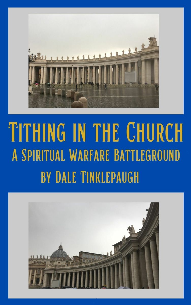 Summary of the Book Tithing in the Church: A Spiritual Warfare Battleground