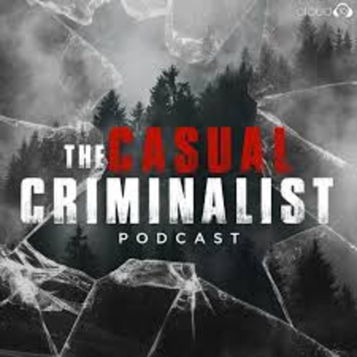 The Casual Criminalist - True Crime done right!