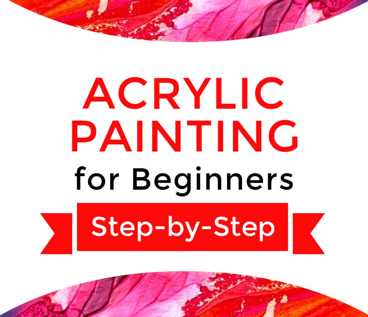 Step-by-Step Acrylic Painting for Beginners