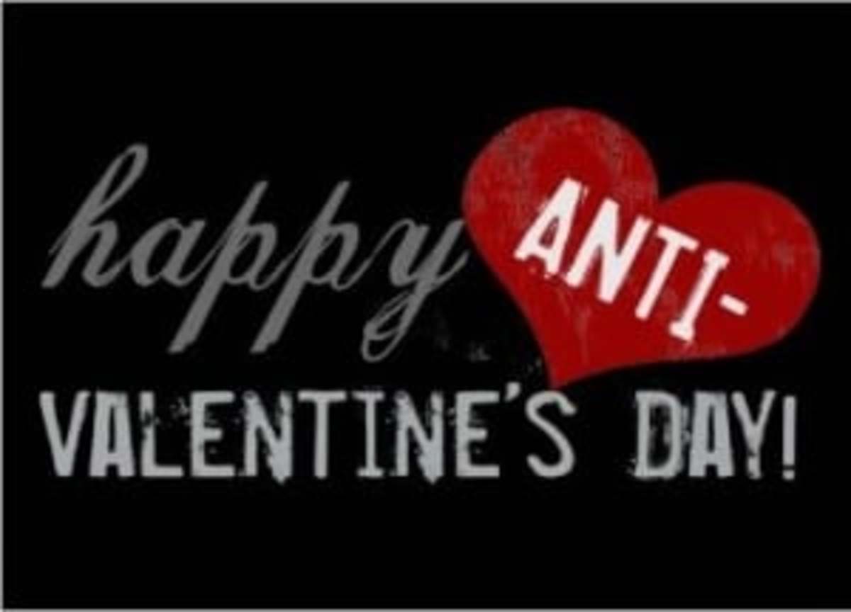 Happy Anti-Valentine's Day